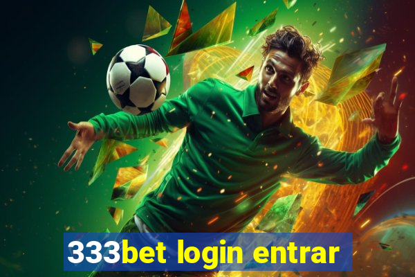 333bet login entrar